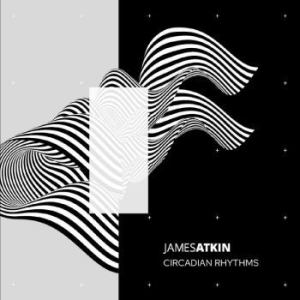 Atkin James - Circadian Rhythms in the group CD / Pop-Rock at Bengans Skivbutik AB (4296195)