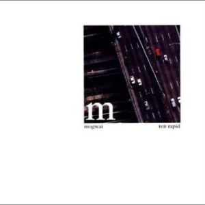 Mogwai - Ten Rapid (Collected Recordings 199 in the group Minishops / Mogwai at Bengans Skivbutik AB (4296419)