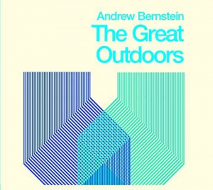 Andrew Bernstein - The Great Outdoors in the group Rock at Bengans Skivbutik AB (4296578)