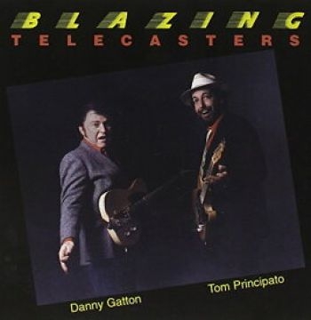 Principato Tom And Danny Gatton - Blazing Telecasters in the group CD / Bestsellers at Bengans Skivbutik AB (4297206)