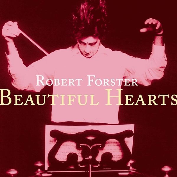 Robert Forster - Beautiful Hearts in the group CD / Rock at Bengans Skivbutik AB (4298348)