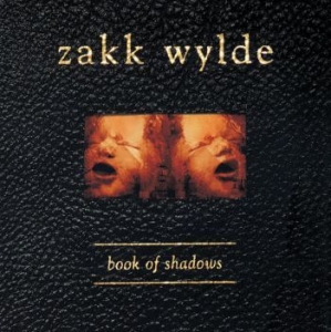 Zakk Wylde - Book Of Shadows in the group CD / Hårdrock at Bengans Skivbutik AB (4298351)