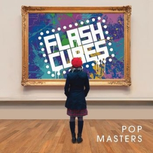Flashcubes The - Pop Masters in the group CD / Pop-Rock at Bengans Skivbutik AB (4298356)