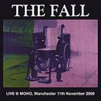 Fall - Live At Moho November 2009 in the group CD / Pop-Rock at Bengans Skivbutik AB (4298416)