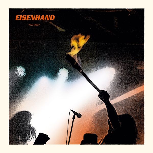 Eisenhand - Fires Within in the group CD / Hårdrock/ Heavy metal at Bengans Skivbutik AB (4298763)