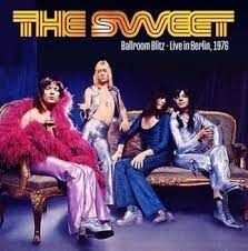 Sweet - Ballroom Blitz: Live In Berlin 1976 in the group VINYL / Hårdrock,Pop-Rock at Bengans Skivbutik AB (4299113)