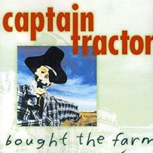 Captain Tractor - Bought The Farm in the group CD / Pop-Rock at Bengans Skivbutik AB (4299896)