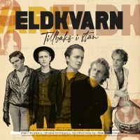 Eldkvarn - Tillbaks I Stan in the group CD / Pop at Bengans Skivbutik AB (4299938)