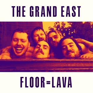 Grand East The - Floor = Lava in the group VINYL / Pop-Rock at Bengans Skivbutik AB (4299944)