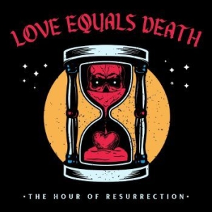 Love Equals Death - The Hour Of Resurrection in the group VINYL / Hårdrock at Bengans Skivbutik AB (4300121)