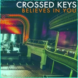 Crossed Keys - Believes In You in the group CD / Hårdrock at Bengans Skivbutik AB (4300183)