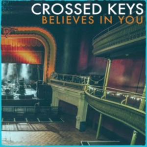 Crossed Keys - Believes In You in the group CD / Hårdrock at Bengans Skivbutik AB (4300183)