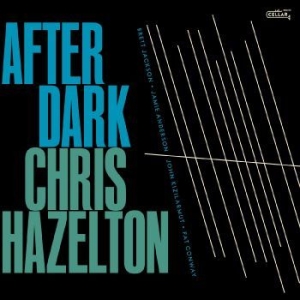 Hazelton Chris - After Dark in the group CD / Jazz at Bengans Skivbutik AB (4300190)