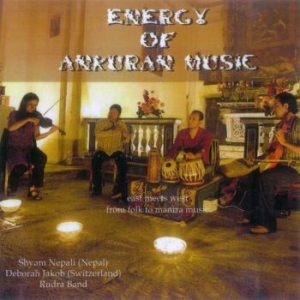 Rudra Band With Shyam Nepali - Energy Of Ankuran Music in the group CD / World Music at Bengans Skivbutik AB (4300218)
