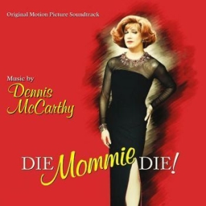 Mccarthy Dennis - Die, Mommie, Die! in the group CD / Pop-Rock at Bengans Skivbutik AB (4300219)