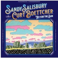 Salisbury Sandy & Curt Boettcher - Try For The Sun in the group CD / Pop-Rock at Bengans Skivbutik AB (4300225)