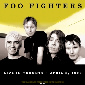Foo Fighters - Live In Toronto, April 3 1996 in the group VINYL / Pop-Rock at Bengans Skivbutik AB (4300390)