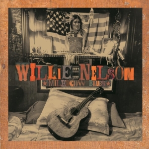 Willie Nelson - Milk Cow Blues in the group OTHER / -Start HK at Bengans Skivbutik AB (4300561)