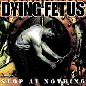 Dying Fetus - Stop At Nothing (Blood Red Cloudy E in the group VINYL / Hårdrock at Bengans Skivbutik AB (4300714)