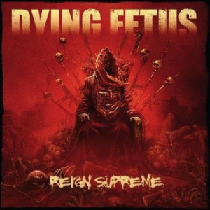 Dying Fetus - Reign Supreme (Blood Red Cloudy Eff in the group VINYL / Hårdrock at Bengans Skivbutik AB (4300716)
