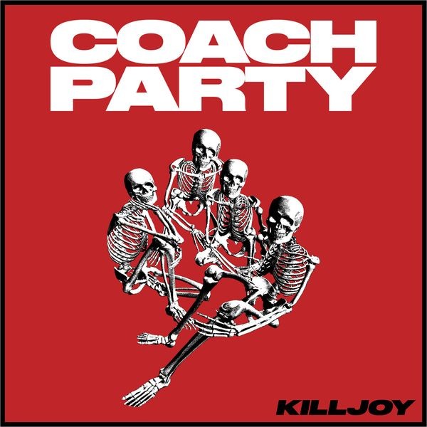 Coach Party - Killjoy in the group VINYL / Pop at Bengans Skivbutik AB (4300728)