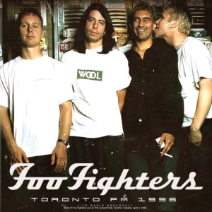 Foo Fighters - Toronto Fm 1996 (Vinyl Lp) in the group VINYL / Pop-Rock at Bengans Skivbutik AB (4301046)