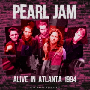 Pearl Jam - Alive In Atlanta 1994 in the group VINYL / Hårdrock at Bengans Skivbutik AB (4301048)