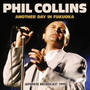 Collins Phil - Another Day In Fukuoka in the group CD / Pop-Rock at Bengans Skivbutik AB (4301164)