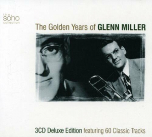 Glenn Miller - The Golden Years of Glenn Miller (3CD) in the group OUR PICKS / CD Mid at Bengans Skivbutik AB (4301303)