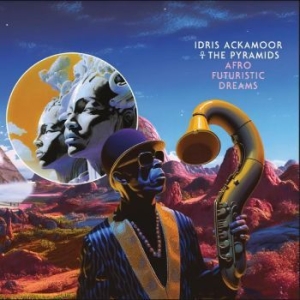 Ackamoor Idris & The Pyramids - Afro Futuristic Dreams in the group VINYL / Jazz at Bengans Skivbutik AB (4301469)