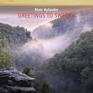 Hylander Mats - Greetings To Sweden in the group Externt_Lager /  at Bengans Skivbutik AB (4301886)