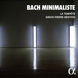 La Tempete Simon-Pierre Bestion - Bach Minimaliste in the group Externt_Lager /  at Bengans Skivbutik AB (4302013)