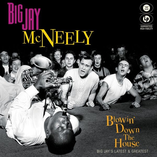 Big Jay Mcneely - Blowin' Down The House - Big Jay's in the group VINYL / Jazz/Blues at Bengans Skivbutik AB (4302077)