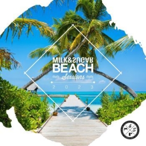 Milk & Sugar - Milk & Sugar Beach Sessions 2023 in the group CD / Pop-Rock at Bengans Skivbutik AB (4302187)