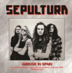 Sepultura - Ambush In Spain, July 12, 1996 in the group VINYL / Hårdrock at Bengans Skivbutik AB (4302369)