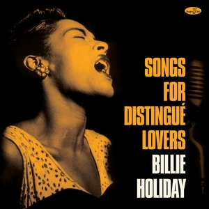 Holiday Billie - Songs For Distingue Lovers in the group VINYL / Jazz at Bengans Skivbutik AB (4302419)
