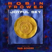Trower Robin And Shari Schorr - Joyful Sky in the group VINYL / Pop-Rock at Bengans Skivbutik AB (4302466)