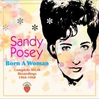 Posey Sandy - Born A Woman - Complete Mgm Recordi in the group CD / Pop-Rock at Bengans Skivbutik AB (4302617)