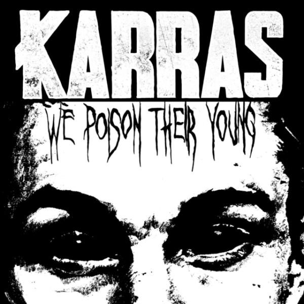 Karras - We Poison Their Young (Splatter Vin in the group VINYL / Hårdrock/ Heavy metal at Bengans Skivbutik AB (4302747)
