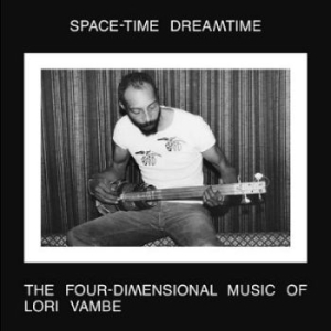 Vambe Lori - Space-Time Dreamtime: The Four-Dime in the group VINYL / Jazz at Bengans Skivbutik AB (4302966)