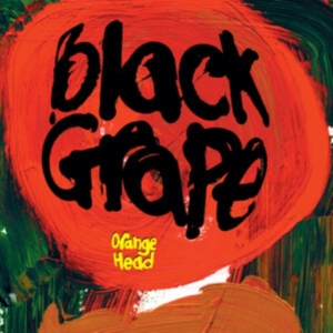 Black Grape - Orange Head in the group CD / Pop-Rock at Bengans Skivbutik AB (4302995)
