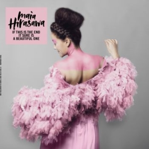 Maia Hirasawa - If This is the End It Sure is a Beautiful One (Pink Vinyl) in the group VINYL / Pop-Rock at Bengans Skivbutik AB (4303005)