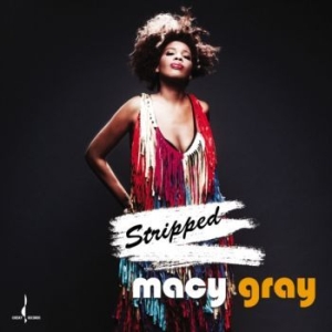 Macy Gray - Stripped in the group CD / Pop-Rock,RnB-Soul at Bengans Skivbutik AB (4303013)
