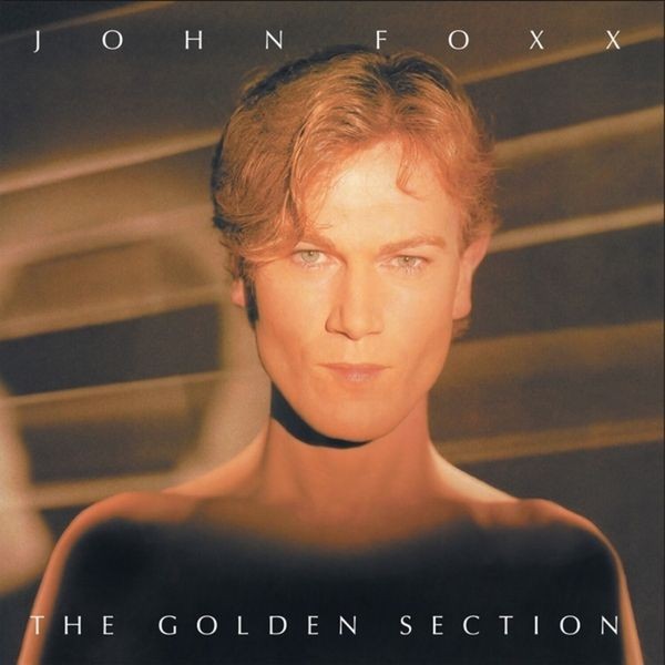 John Foxx - Golden Section The (Clear Vinyl Lp) in the group VINYL / Pop at Bengans Skivbutik AB (4303021)