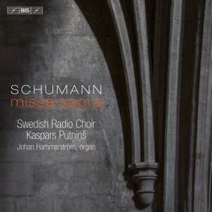 Schumann Robert - Missa Sacra in the group MUSIK / SACD / Klassiskt at Bengans Skivbutik AB (4303074)