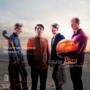 Mohammad Motamedi Rembrandt Trio - Intizar - Songs Of Longing in the group CD / Jazz at Bengans Skivbutik AB (4303096)