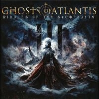 Ghosts Of Atlantis - Riddles Of The Sycophants in the group CD / Hårdrock at Bengans Skivbutik AB (4303295)