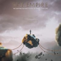 Sky Empire - Shifting Tectonic Plates Of Power T in the group CD / Hårdrock at Bengans Skivbutik AB (4303326)