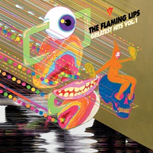 The Flaming Lips - Greatest Hits, Vol. 1 in the group VINYL / Pop-Rock at Bengans Skivbutik AB (4303649)