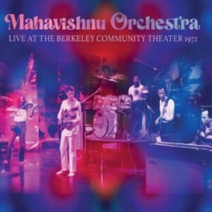 Mahavishnu Orchestra - Live Berkeley 1972 in the group OTHER / Övrigt /  at Bengans Skivbutik AB (4303789)